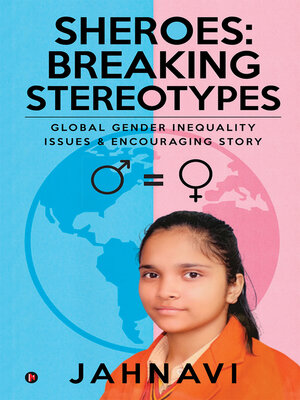 cover image of Sheroes: Breaking Stereotypes